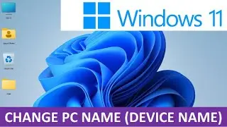 How to Change Your Computer Name In Windows 11 | Change PC name