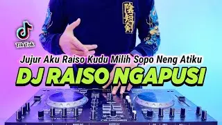 DJ JUJUR AKU RAISO KUDU MILIH SOPO NENG ATIKU - RAISO NGAPUSI REMIX FULL BASS TIKTOK TERBARU 2024