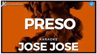 Jose Jose - Preso (Karaoke)