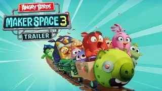 Coming Soon Angry Birds MakerSpace S3 | Trailer