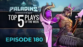 Paladins - Top 5 Plays - Episode 180