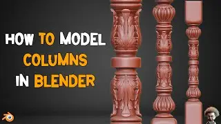 How To Model Columns In Blender