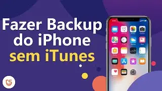 Fazer Backup iPhone sem iTunes, Como Fazer? (2021)