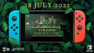 Strange Horticulture - COMING TO SWITCH JULY 28