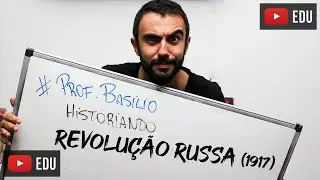 Revolução Russa (1917) - videoaula (História Geral)