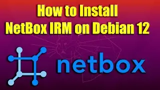 How to Install NetBox IRM on Debian 12