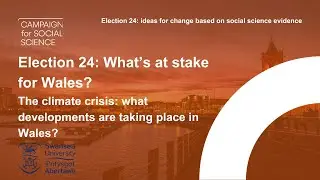 Election 24: What’s at stake for Wales in the UK General Election? | Climate change | Election 24