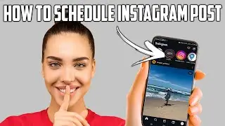 How to Schedule Posts on Instagram 2024 - Instagram Tutorial