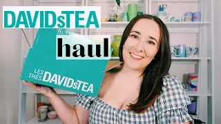 DAVIDSTea Haul | Expensive straight teas & sale teas | Dana DeStefano