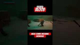 This Game is gonna be Insane!! Acts Of Blood Game Melee Showcase