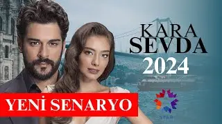 Kara Sevda dizisinin devamı geliyor. Yeni sezon 2024