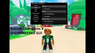 Rebirth Champions X | OP Auto Farm GUI Script