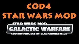 CoD4 Star Wars Mod!