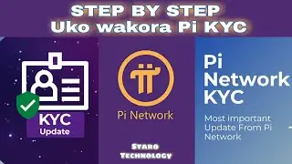 Pi Network 007: Step by Step how to do KYC..Dore uko ukora KYC | Kinyarwanda explained..