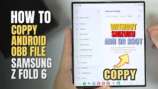 Android 14 How to Access Android Data & OBB Folders on Samsung Z Fold 6 | Without Root | NO Computer