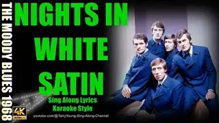 The Moody Blues Nights In White Satin 1968 4K Lyrics