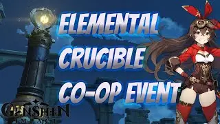 Elemental Crucible Co-Op Event Quest Guide | Genshin Impact