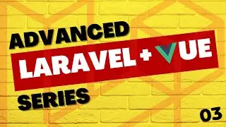 How to use Pinia Store 🍍 | Global State Mgmt | Advanced Laravel and Vue 3 Tutorial Series | Part 3