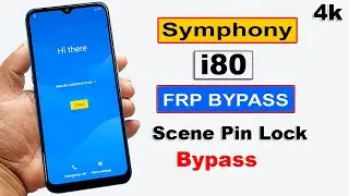 Symphony I80 Reset Scene Pin Lock Bypass Without Pc | Bypass Google Account Remove Android 11