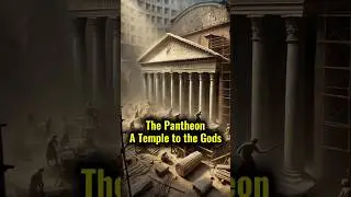 The Pantheon A Temple to the Gods 