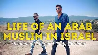 Life Of An Arab-Muslim In Israel