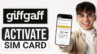 How to Activate giffgaff SIM Card (2024) - Full Guide