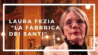 Laura Fezia - La fabbrica dei santi