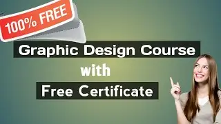 Free Graphic Design Online Course with Certificate