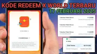 KODE REDEEM X WORLD HARI INI 17 FEBRUARI 2025 | CODE REDEEM X WORLD TERBARU