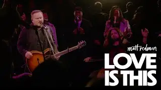 Matt Redman - Love Is This (Live)