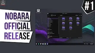 Nobara Linux - Установка и беглый обзор [Марафон #1] #nobara