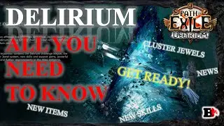 3.10 Delirium - all you need to know - Path of Exile