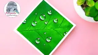 Water drops on leaf -  Easy Acrylic painting for beginners || How to Paint Realistic Water Droplets