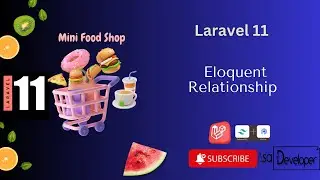 Laravel 11 - Eloquent Relationship (Part 23)