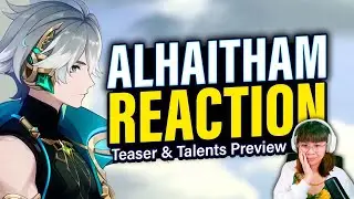 ALHAITHAM Character TEASER & TALENTS Preview REACTION! Genshin Impact 3.4