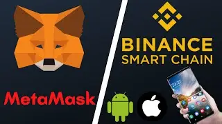 How to Add Binance Smart Chain to MetaMask Mobile App