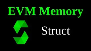 Struct | EVM Memory 4