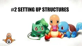 Setting Up Structures -  #2 Multiplayer Pokeclone UE5.2 Tutorial