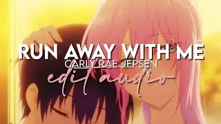 edit audio - run away with me (carly rae jepsen)