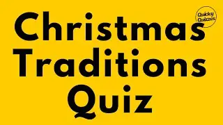 CHRISTMAS TRADITIONS QUIZ - Quick Quiz #trivia #quiz #quizzes