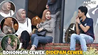 BOHONGIN CEWEK DIDEPAN CEWEK, EMOSI DONG! - Part21