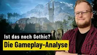 Gothic Remake: Das erste Gameplay ist da! | MEINUNG