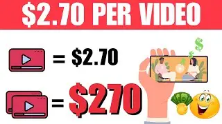 Earn $2.70 Per Minute - Just For Watching Videos | Make Money Online 2024