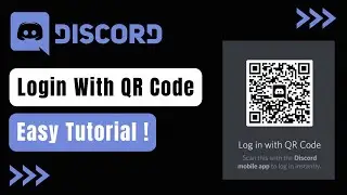 How to Log Into Discord with QR Code !