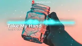 Janji ft. OLAVI - Take My Hand