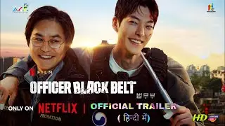 Officer Black Belt (2024) Official Hindi Trailer | Arban Studios | Netflix Hindi Movie | AKF