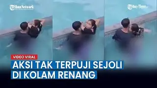 Viral, Video Aksi Tak Terpuji Sejoli di Kolam Renang