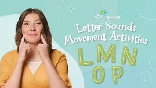 Letter Sounds Movement Activities | LMNOP | The Good and the Beautiful