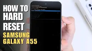 How to Hard Reset Samsung Galaxy A55 5G | Removing Password Unlock