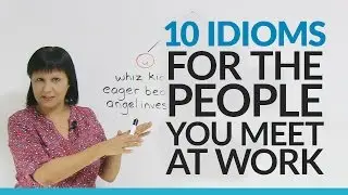 Learn 10 English Idioms about People at Work